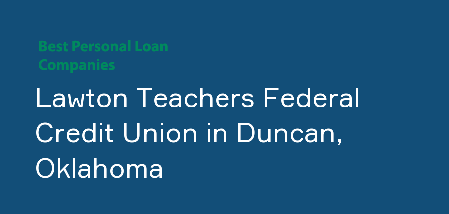 Lawton Teachers Federal Credit Union in Oklahoma, Duncan