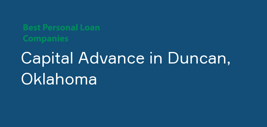 Capital Advance in Oklahoma, Duncan
