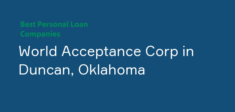 World Acceptance Corp in Oklahoma, Duncan