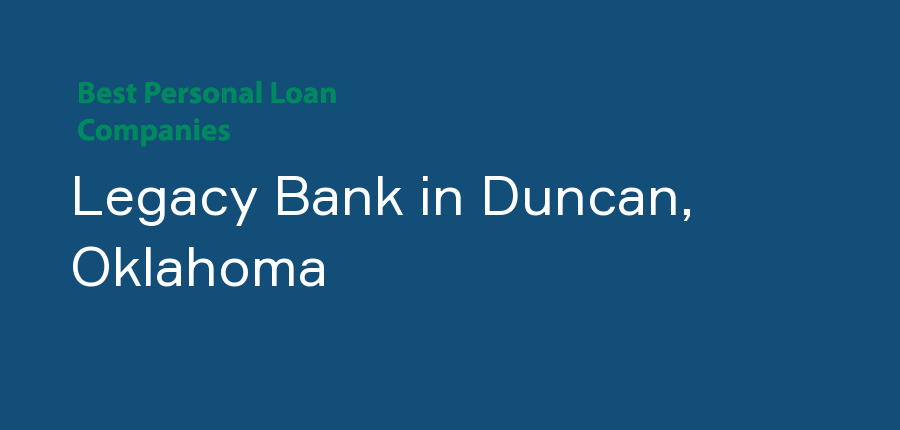 Legacy Bank in Oklahoma, Duncan