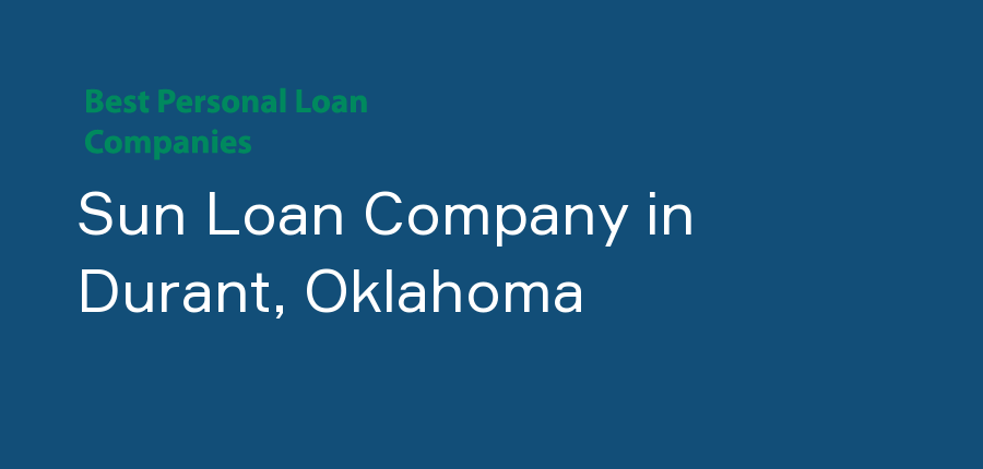 Sun Loan Company in Oklahoma, Durant