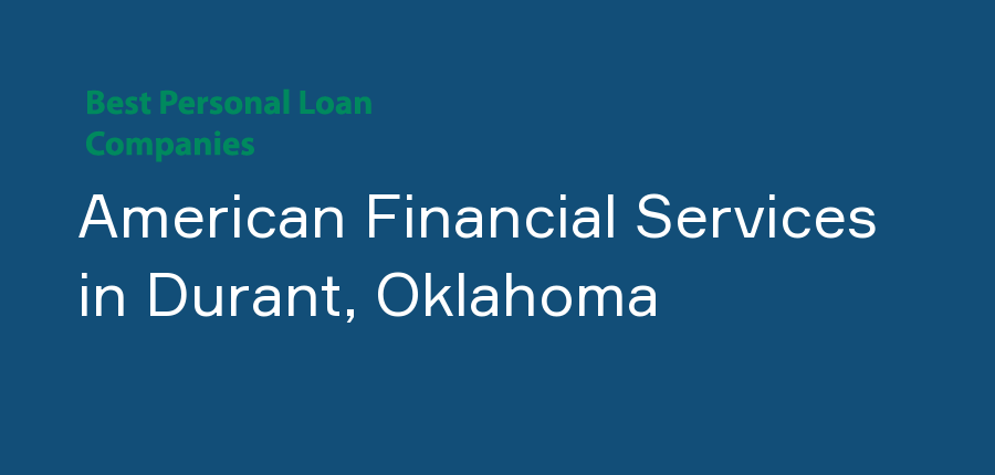American Financial Services in Oklahoma, Durant