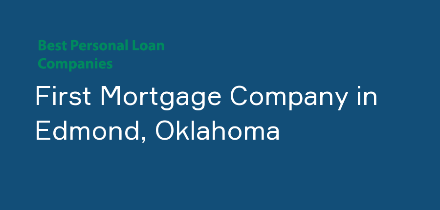 First Mortgage Company in Oklahoma, Edmond