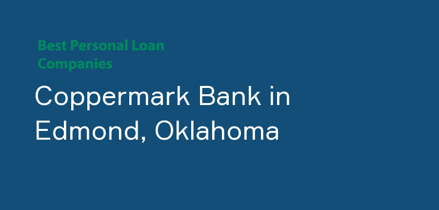 Coppermark Bank in Oklahoma, Edmond