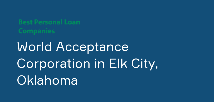 World Acceptance Corporation in Oklahoma, Elk City