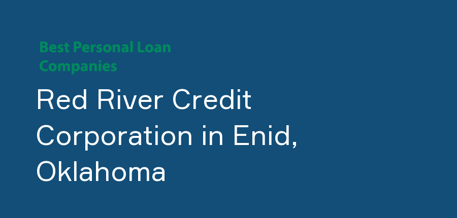 Red River Credit Corporation in Oklahoma, Enid