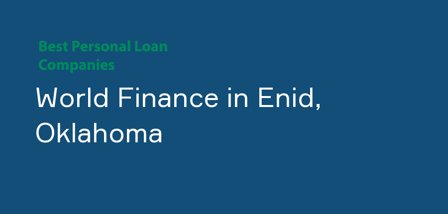 World Finance in Oklahoma, Enid