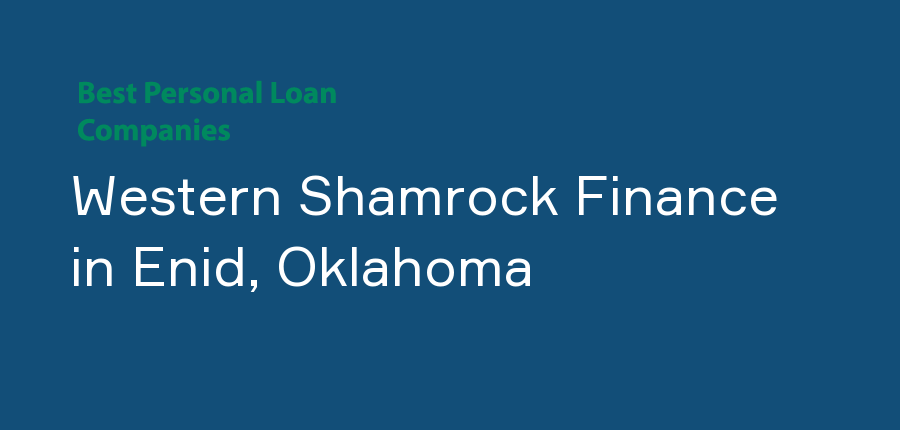 Western Shamrock Finance in Oklahoma, Enid