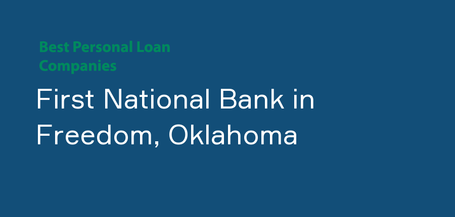 First National Bank in Oklahoma, Freedom