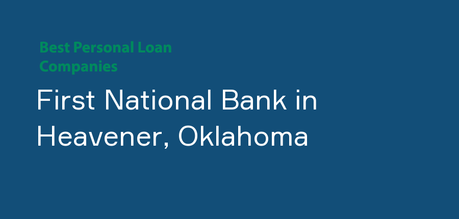 First National Bank in Oklahoma, Heavener