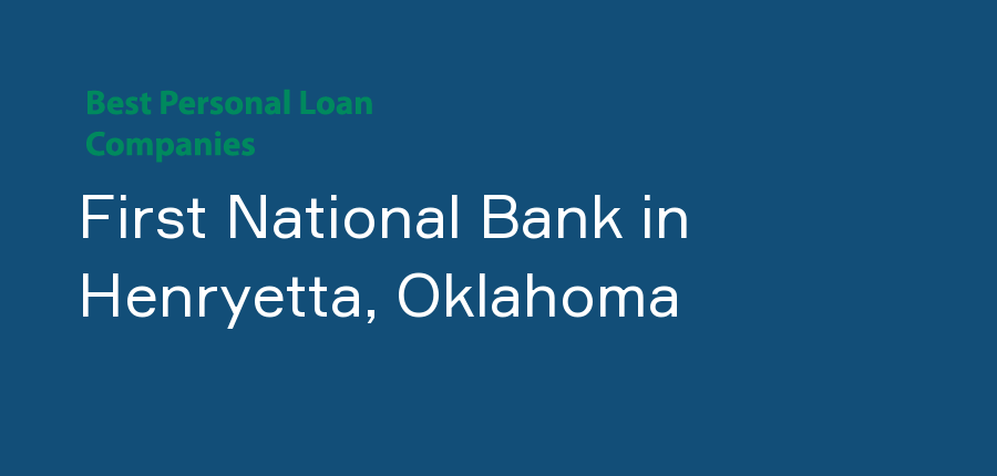 First National Bank in Oklahoma, Henryetta