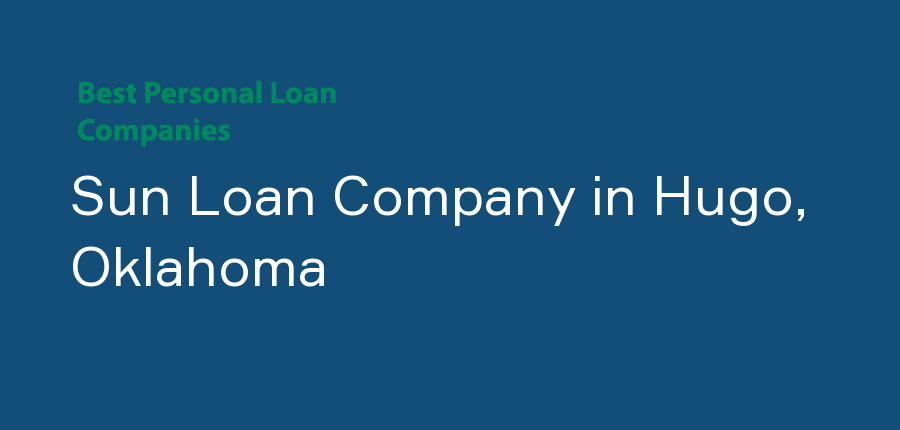 Sun Loan Company in Oklahoma, Hugo