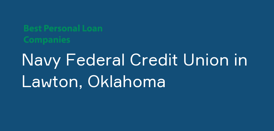 Navy Federal Credit Union in Oklahoma, Lawton