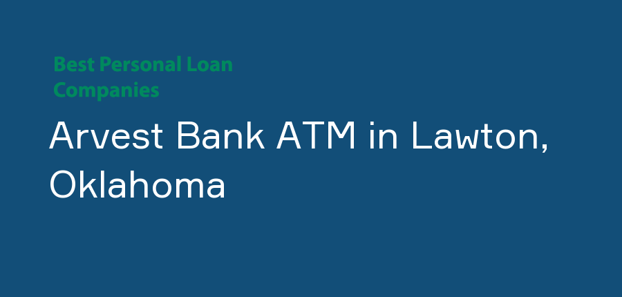 Arvest Bank ATM in Oklahoma, Lawton