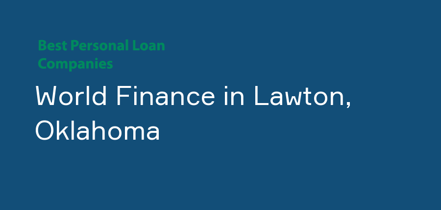 World Finance in Oklahoma, Lawton