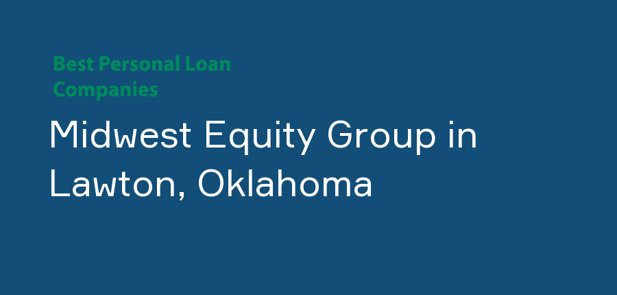 Midwest Equity Group in Oklahoma, Lawton
