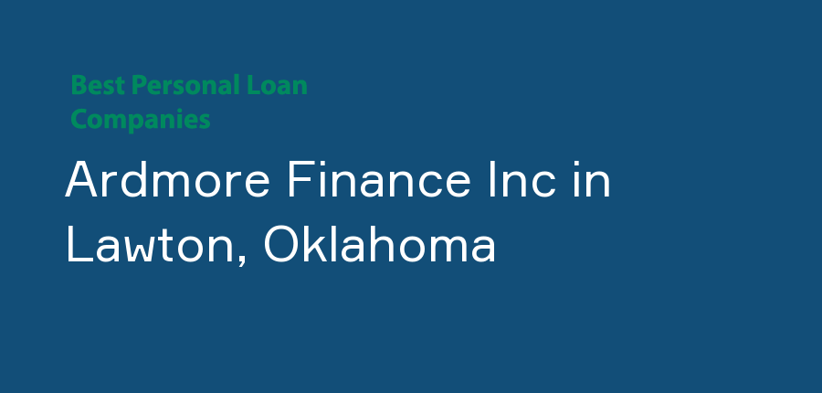 Ardmore Finance Inc in Oklahoma, Lawton