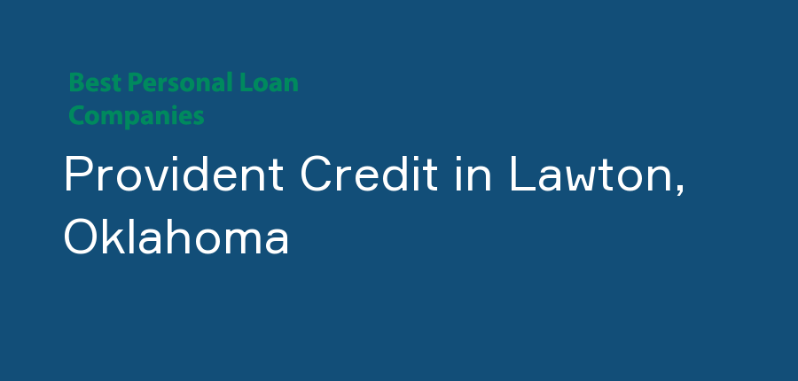Provident Credit in Oklahoma, Lawton