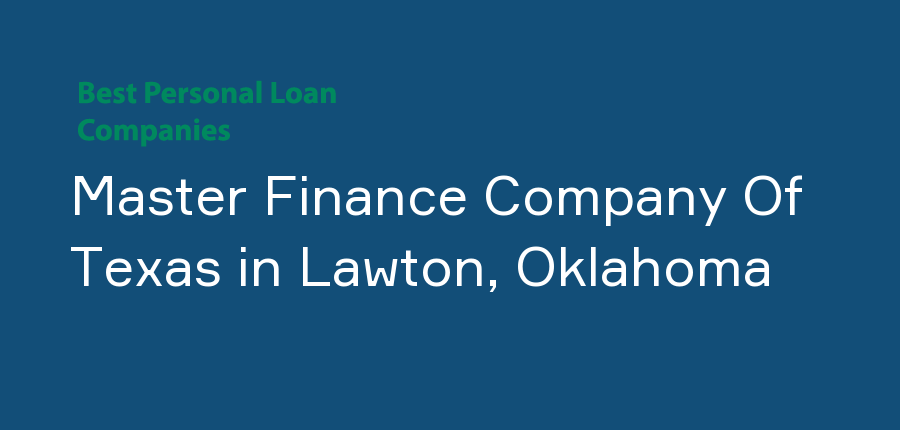 Master Finance Company Of Texas in Oklahoma, Lawton