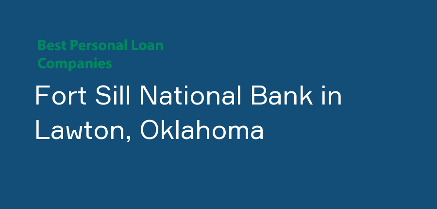 Fort Sill National Bank in Oklahoma, Lawton