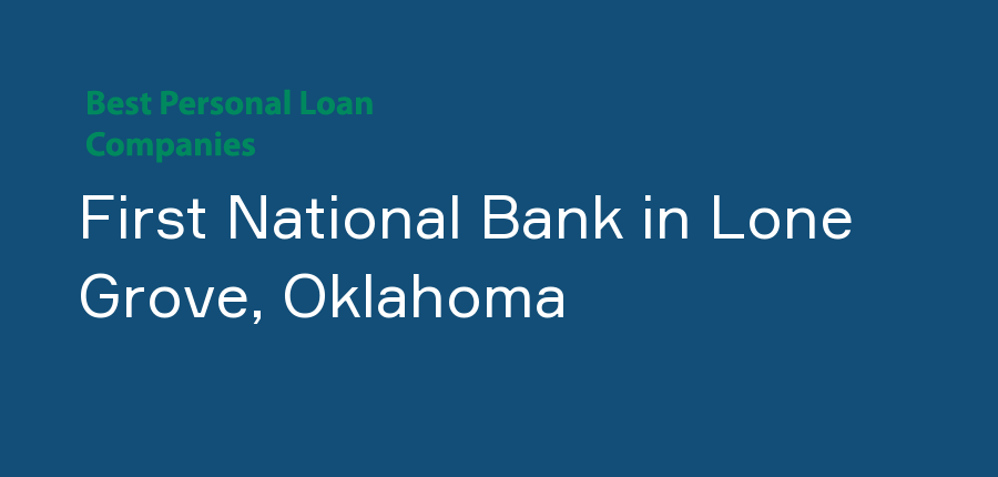 First National Bank in Oklahoma, Lone Grove