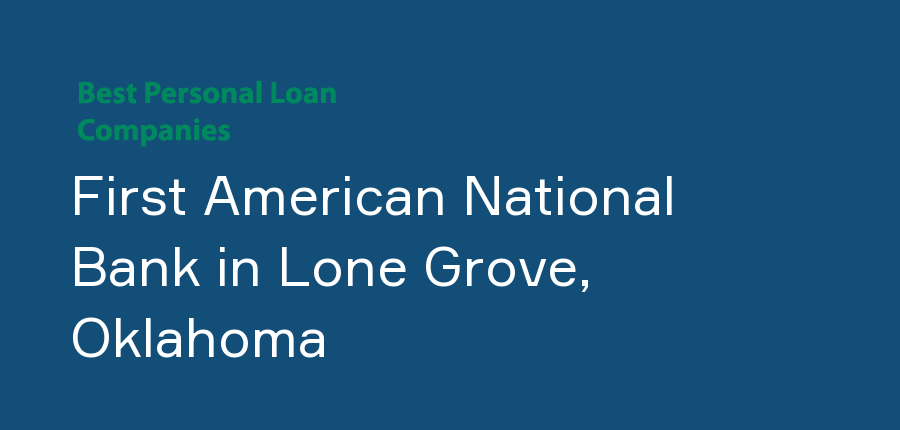 First American National Bank in Oklahoma, Lone Grove