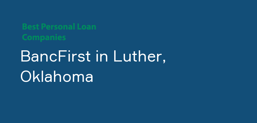 BancFirst in Oklahoma, Luther