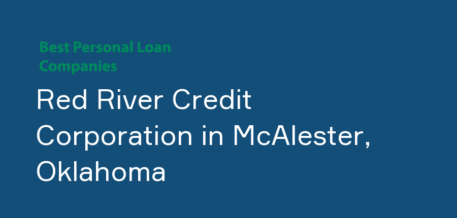 Red River Credit Corporation in Oklahoma, McAlester