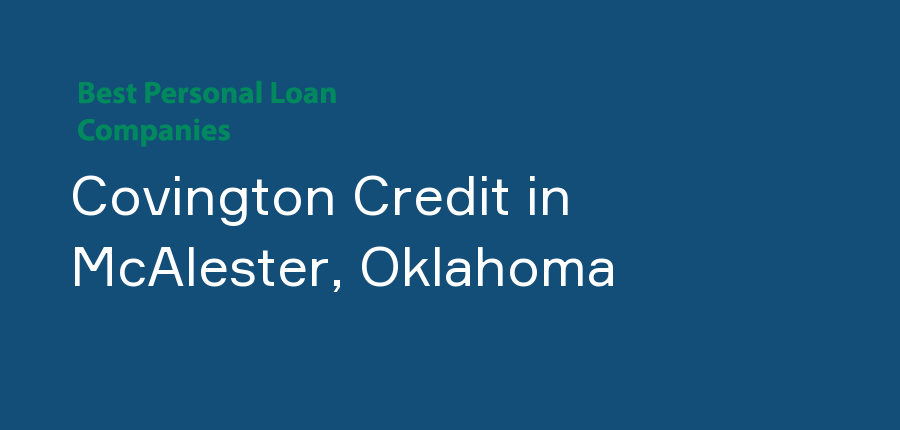 Covington Credit in Oklahoma, McAlester