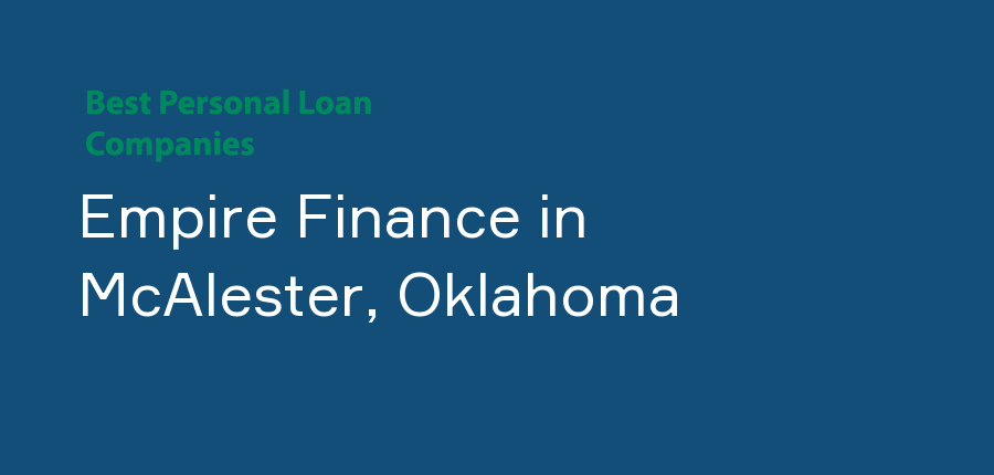 Empire Finance in Oklahoma, McAlester