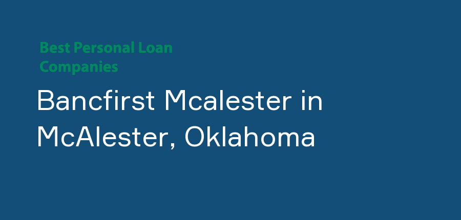 Bancfirst Mcalester in Oklahoma, McAlester