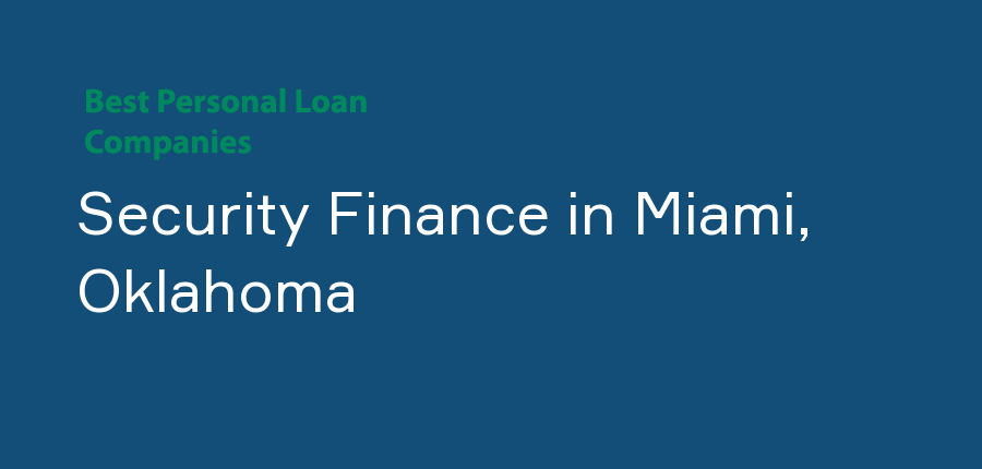 Security Finance in Oklahoma, Miami