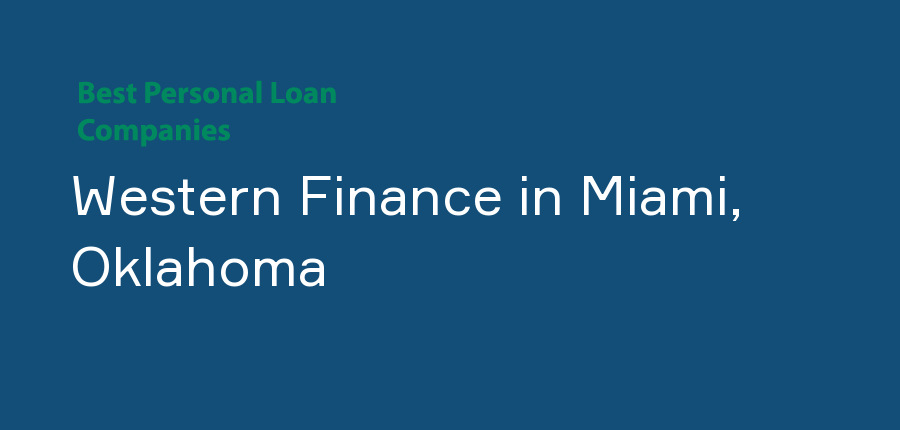 Western Finance in Oklahoma, Miami
