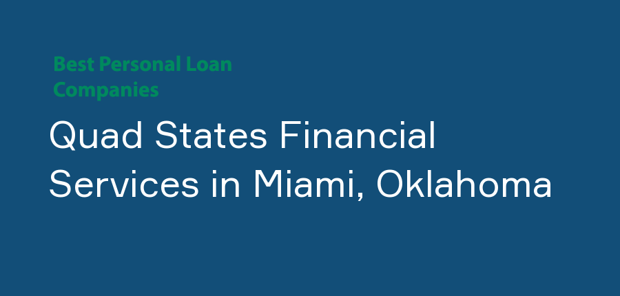 Quad States Financial Services in Oklahoma, Miami