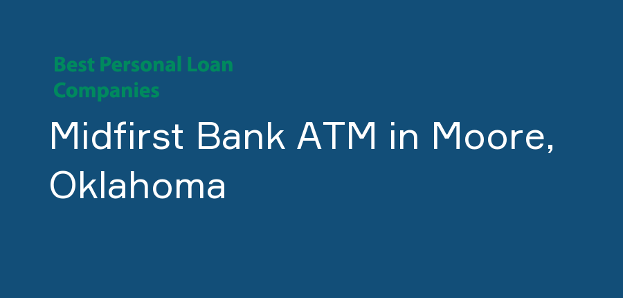 Midfirst Bank ATM in Oklahoma, Moore