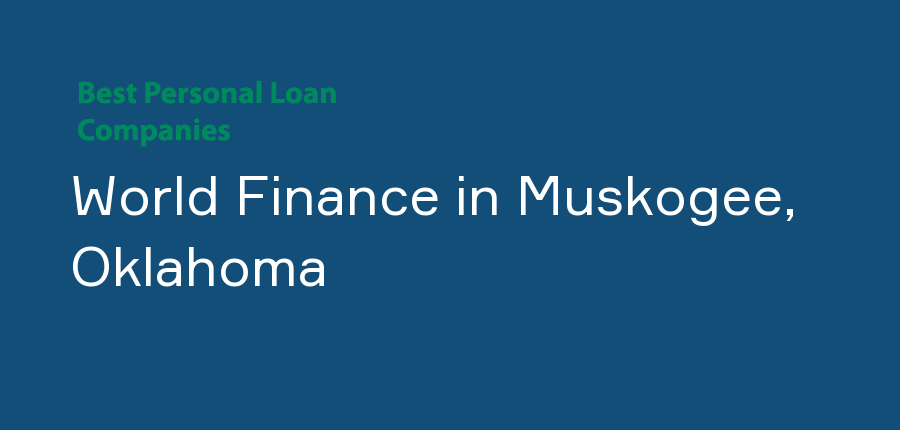 World Finance in Oklahoma, Muskogee