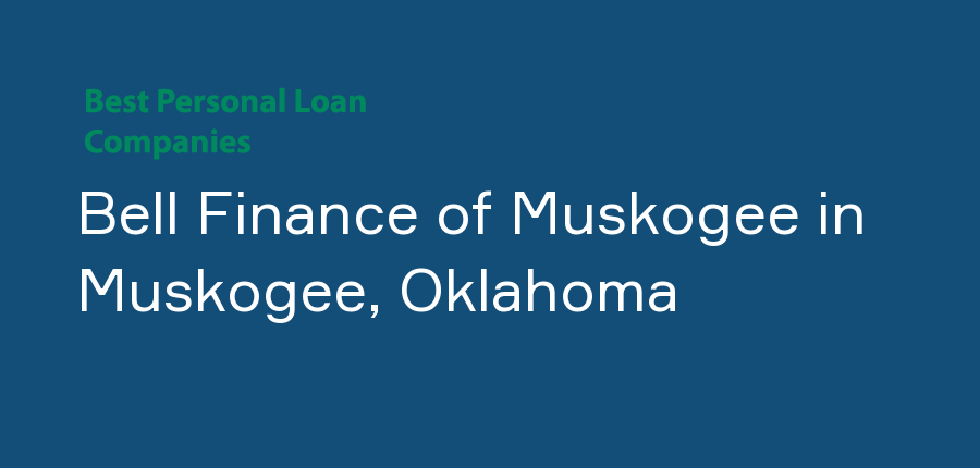Bell Finance of Muskogee in Oklahoma, Muskogee