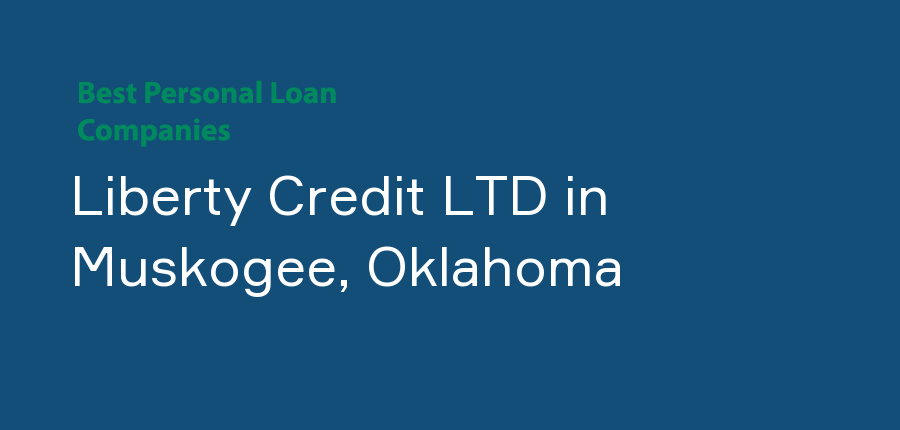 Liberty Credit LTD in Oklahoma, Muskogee