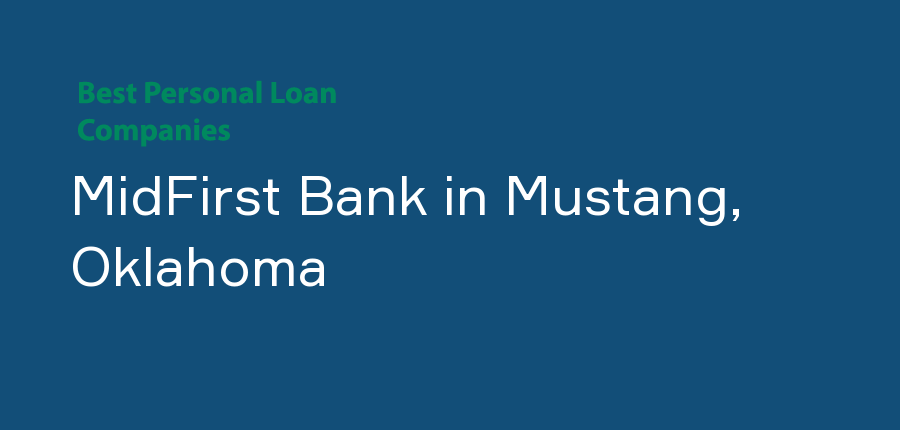 MidFirst Bank in Oklahoma, Mustang