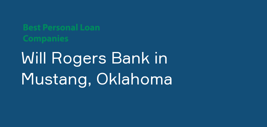 Will Rogers Bank in Oklahoma, Mustang