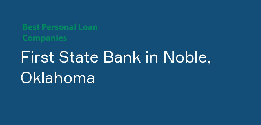 First State Bank in Oklahoma, Noble