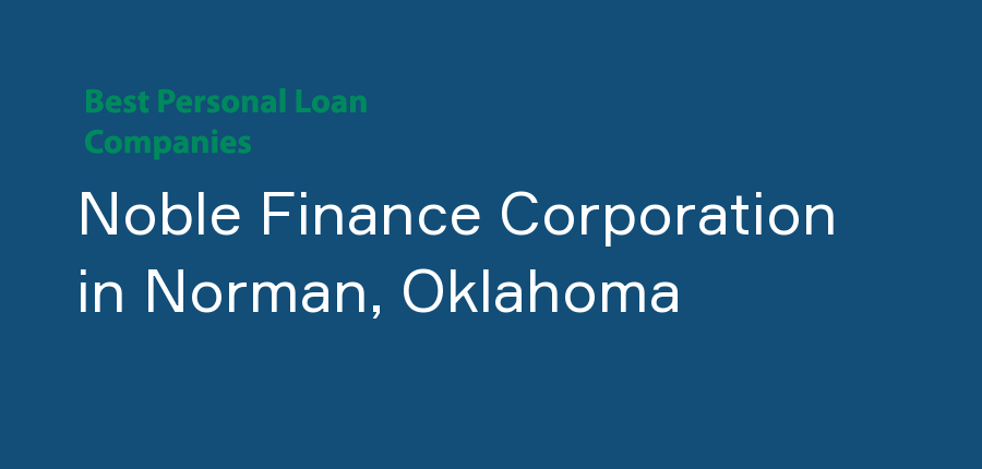 Noble Finance Corporation in Oklahoma, Norman