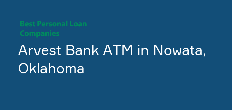 Arvest Bank ATM in Oklahoma, Nowata