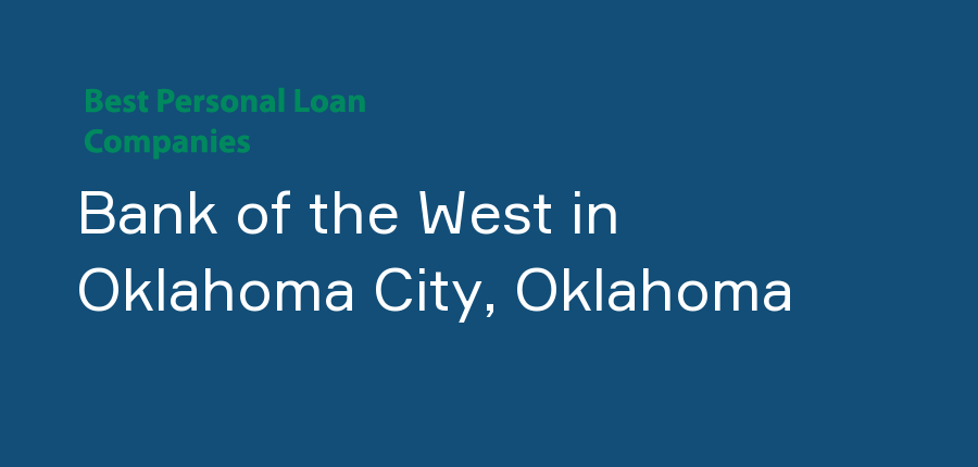 Bank of the West in Oklahoma, Oklahoma City