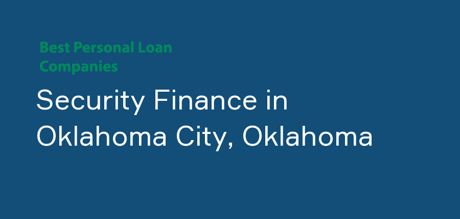 Security Finance in Oklahoma, Oklahoma City