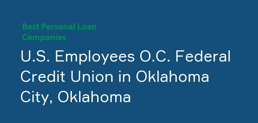 U.S. Employees O.C. Federal Credit Union in Oklahoma, Oklahoma City