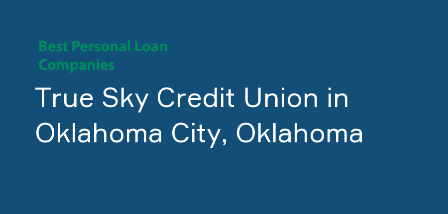 True Sky Credit Union in Oklahoma, Oklahoma City