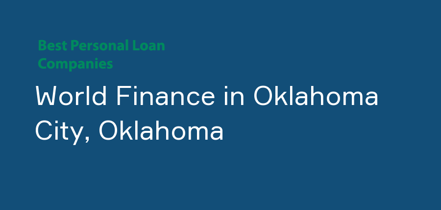 World Finance in Oklahoma, Oklahoma City