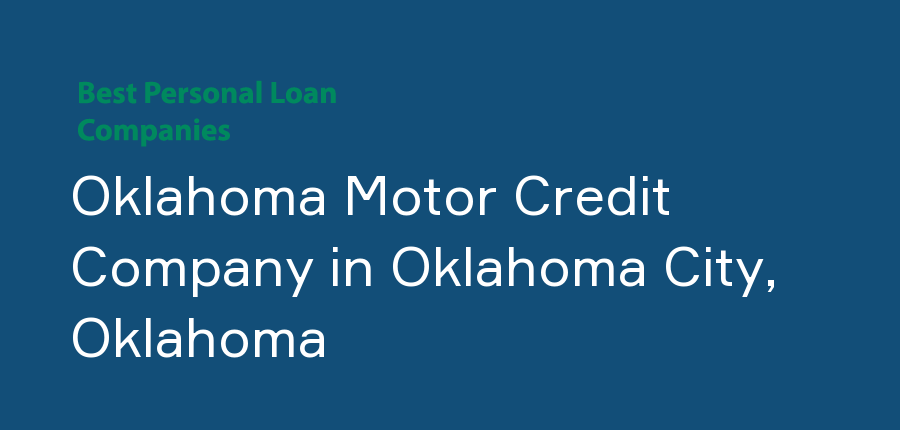 Oklahoma Motor Credit Company in Oklahoma, Oklahoma City