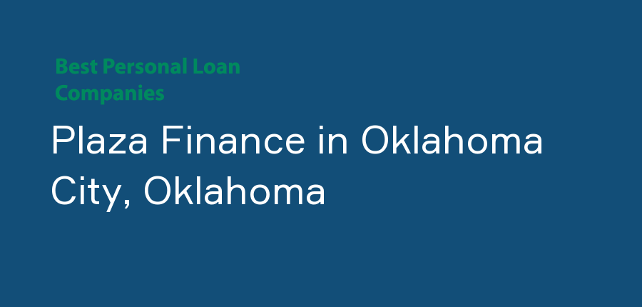 Plaza Finance in Oklahoma, Oklahoma City